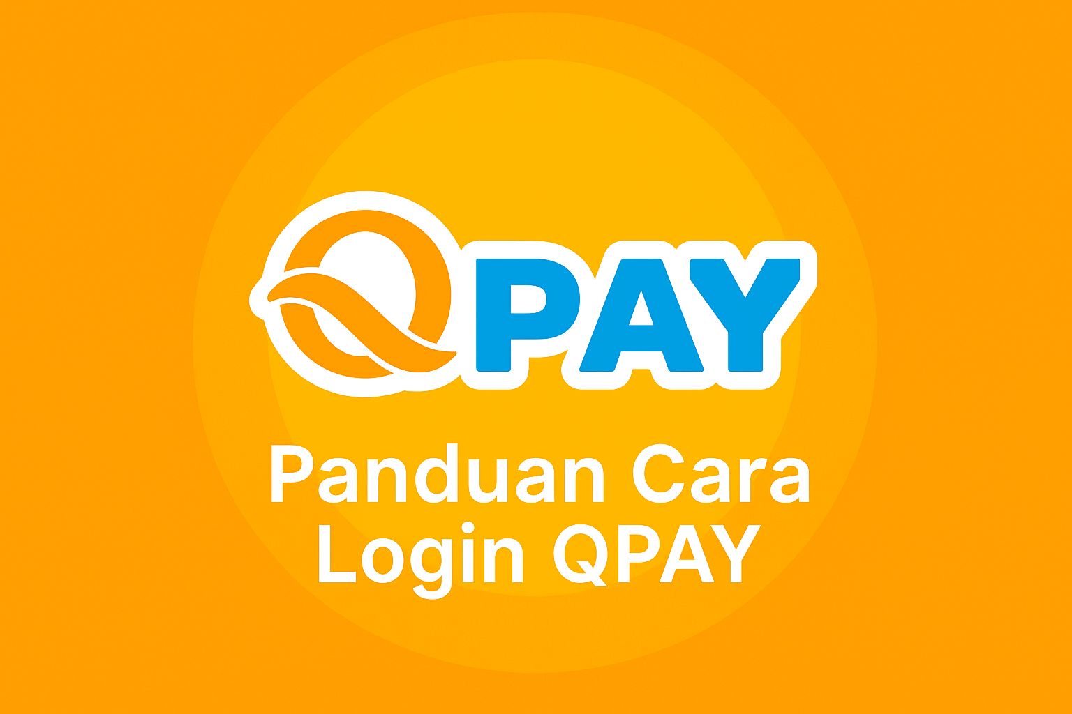 【QPay】Panduan Login QPay